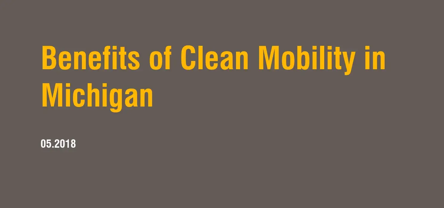 Read more about the article Report: Clean mobility sector pumps $18B into Michigan’s economy annually