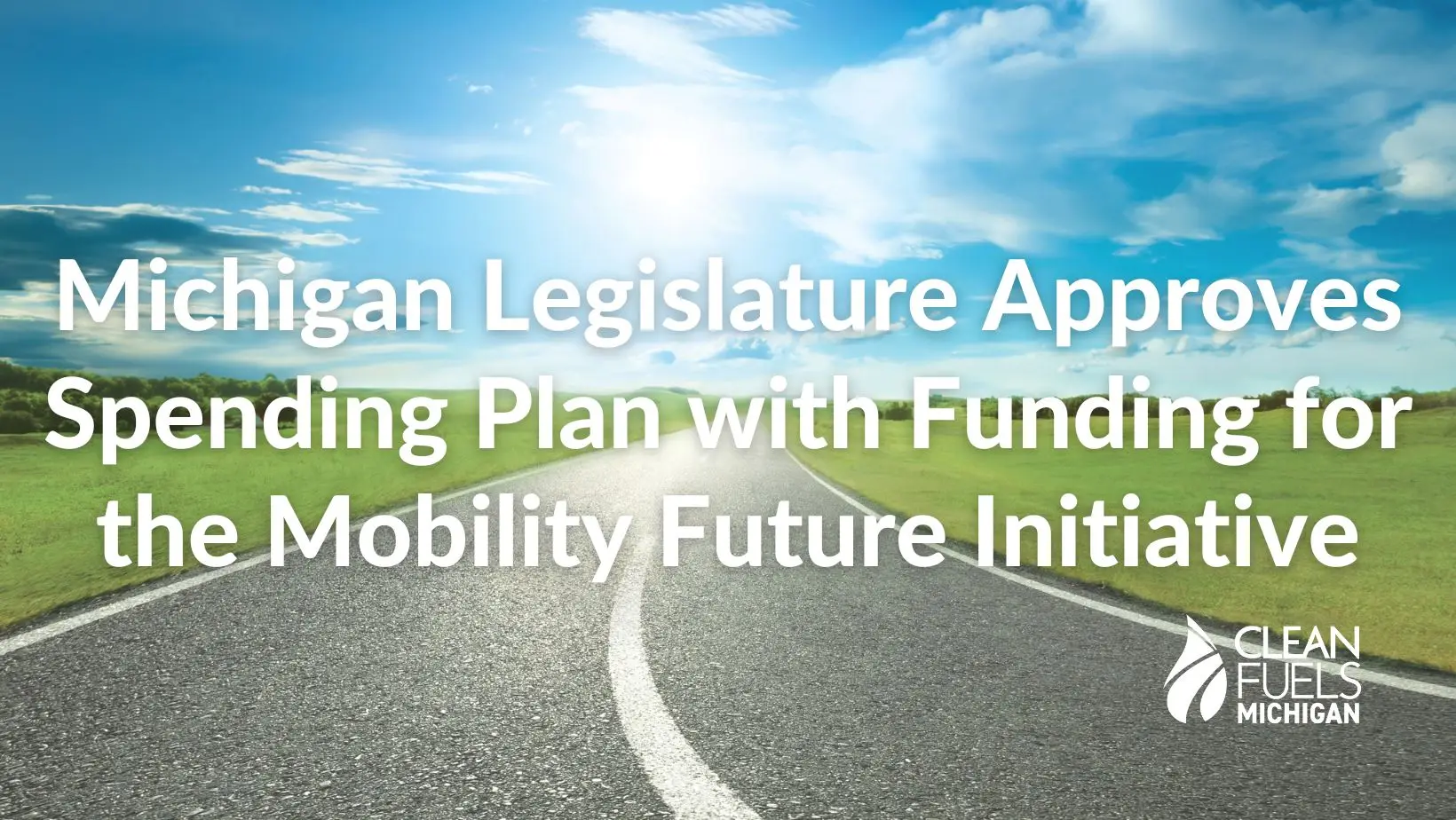 Read more about the article Michigan Legislature Approves Spending Plan with Funding for the Mobility Future Initiative