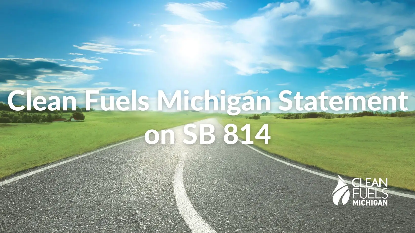 Read more about the article Clean Fuels Michigan Statement on SB 814