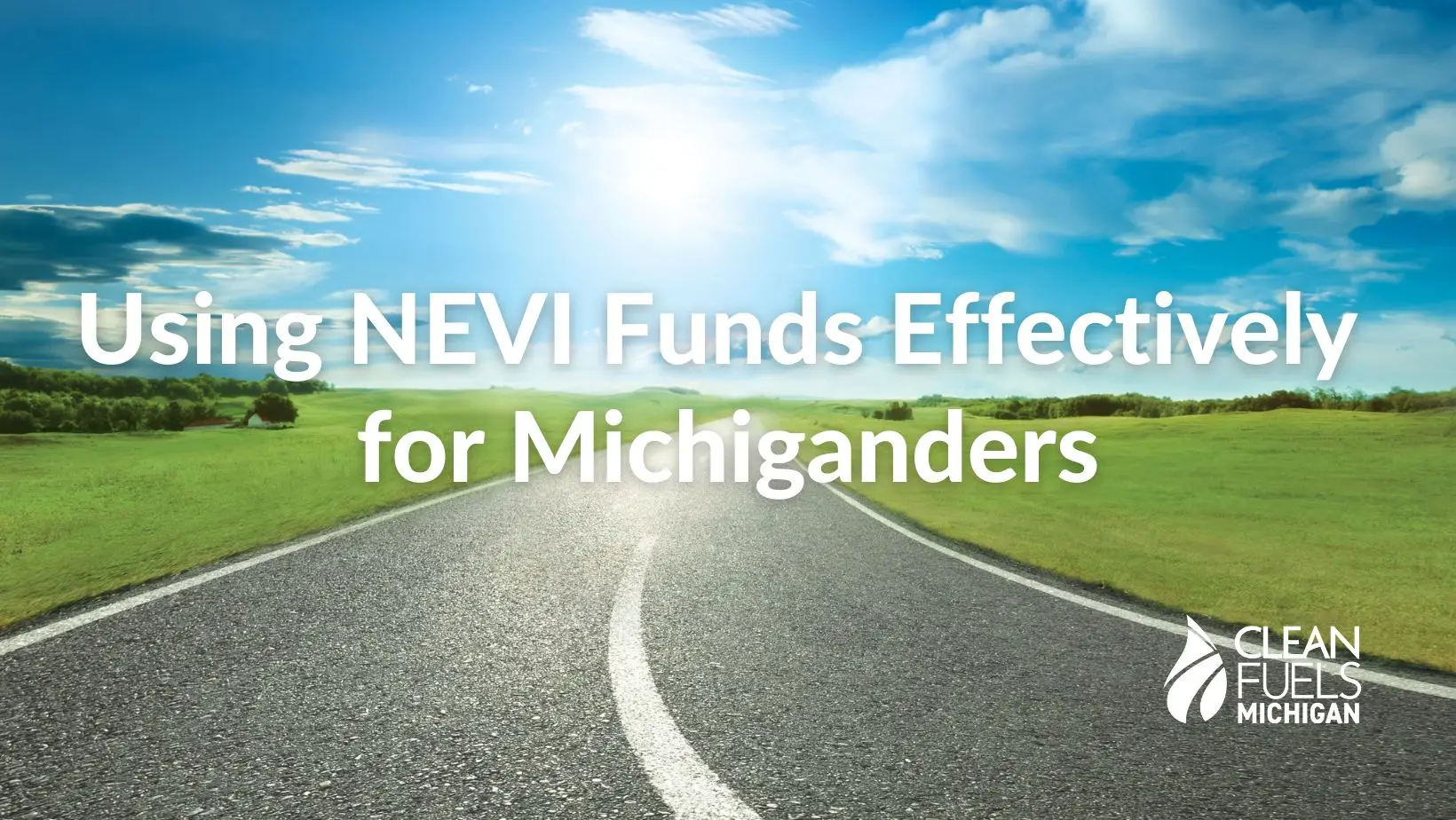 Read more about the article Using NEVI Funds Effectively for Michiganders