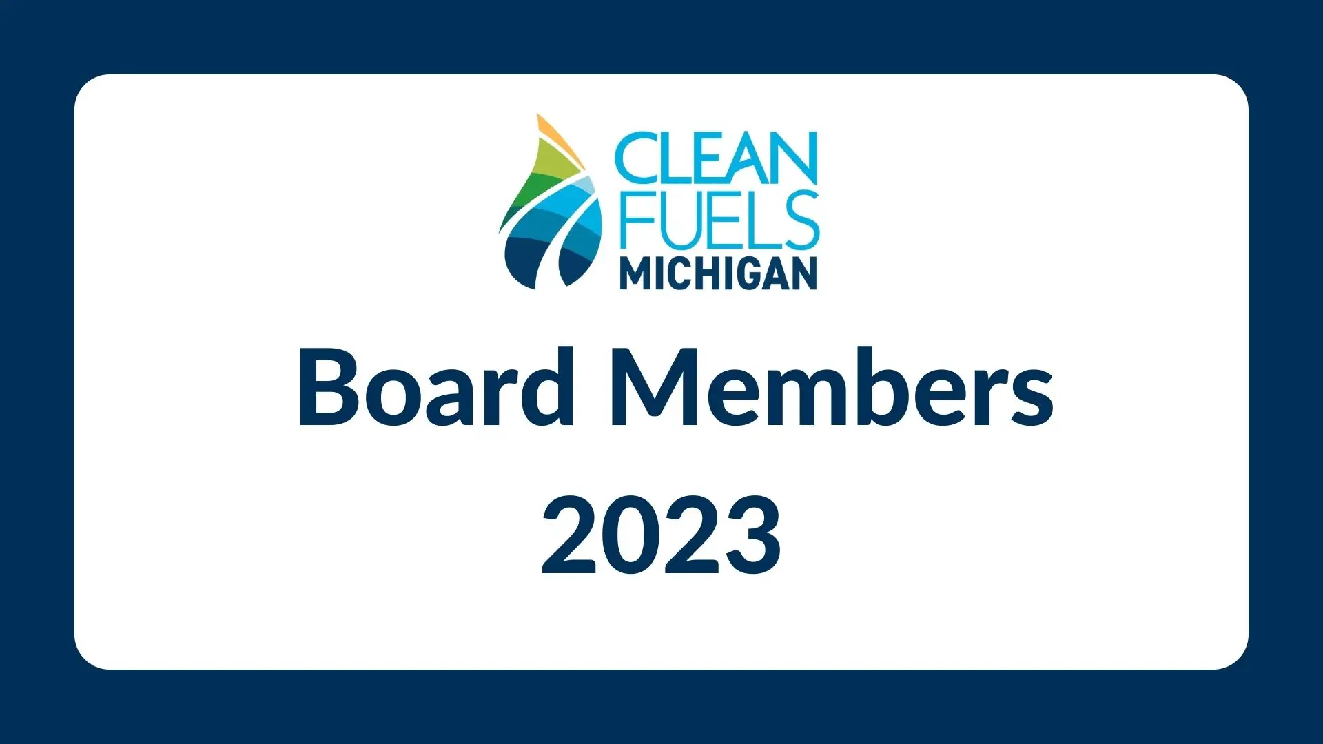 Read more about the article Clean Fuels Michigan Board Members 2023