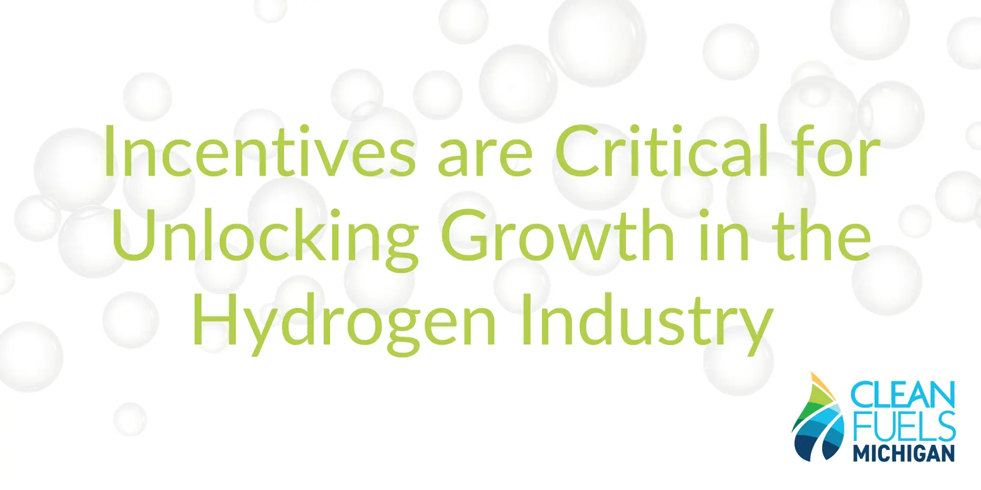 Read more about the article Incentives are Critical for Unlocking Growth in the Hydrogen Industry 