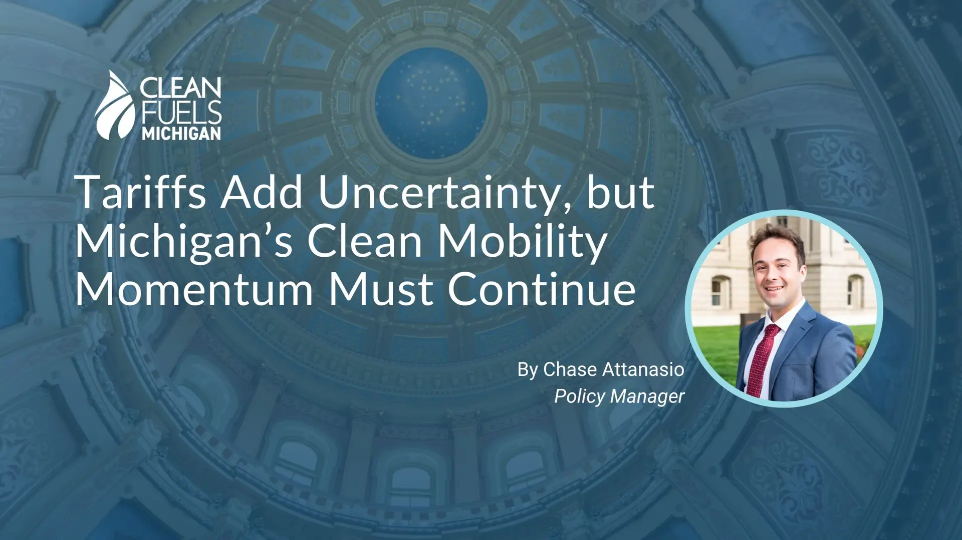 Read more about the article Tariffs Add Uncertainty, but Michigan’s Clean Mobility Momentum Must Continue